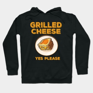 Grilled Cheese Please Hoodie